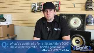 Whats a Good Radio For a 2002 Nissan Altima  Car Audio Q amp A [upl. by Portwin]