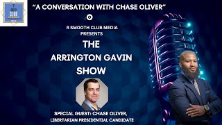 The Arrington Gavin Show Exclusive quotA Conversation with Chase Oliverquot [upl. by Mclain]