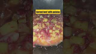 Corned beef with patatas cornedbeef food cooking foodshorts [upl. by Decrem]