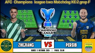 ZHEJIANG FC VS PERSIB BANDUNG AFC CHAMPIONS LEAGUE TWO GRUP F [upl. by Mcintosh]