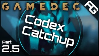 Codex Catchup  Gamedec Full Playthrough  Episode 25 [upl. by Allehcram]