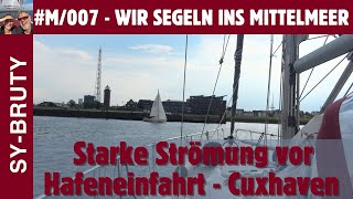 M007  Starke Strömung vor Hafeneinfahrt Cuxhaven Bekommen wir die Kurve [upl. by Morocco]