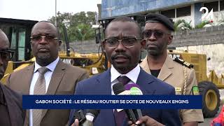 GABON SOCIÉTÉ LE RÉSEAU ROUTIER SE DOTE DE NOUVEAUX ENGINS [upl. by Valle717]