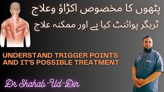 Understand TRIGGER points AND its POSSIBLE treatment [upl. by Chandler703]