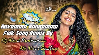 Ravammo Rangamma Folk Song Remix By Dj Nani Rudraram Ns Nani Smiley [upl. by Eilrahc]