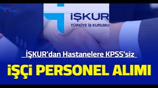 İŞKUR hastane personel ve işçi alımı başvurusu nasıl yapılır 2023 [upl. by Yt818]