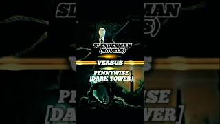 Slenderman Novels Vs Pennywise Novels Dark Tower creepypasta edit slenderman 1v1 shorts [upl. by Thacker116]