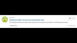 Salesforce B2C Commerce Scheduled Jobs Salesforce Trailhead Answers [upl. by Anavrin]