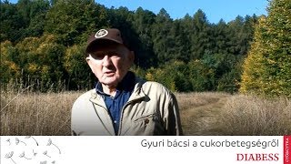 Szabó György beszél a cukorbetegségről [upl. by Esoryram]