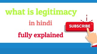 Legitimacy in hindi with full explanation for all the competitive exams [upl. by Tony]