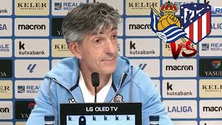 RUEDA DE PRENSA IMANOL  previa al Partido REAL SOCIEDAD vs ATLÉTICO DE MADRID [upl. by Labina]