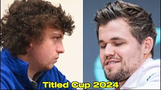 Hans Moke Niemann vs Magnus Carlsen  Titled Cup 2024 [upl. by Bach]