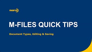 MFiles Quick Tips  Document Types Editing amp Saving [upl. by Lilla219]