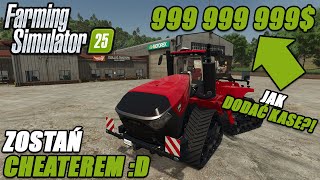 JAK DODAĆ KASĘ DO FARMING SIMULATOR 25👀😲💲💰 DWA NAJLEPSZE SPOSOBY🚜🟢🔥 [upl. by Emmuela]