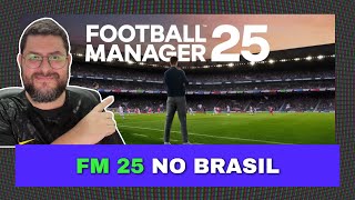 Como comprar Football Manager 25 no Brasil [upl. by Cornie]