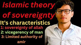 Islamic theory of sovereignty concept of sovereignty in Islam lec 220 Hub of competitive exams [upl. by Nibor]