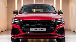 2025 Audi SQ8 The Ultimate Luxury Performance SUV Unleashed [upl. by Unam488]