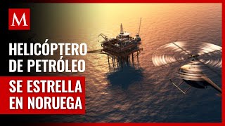 Tragedia en plataforma petrolera en Noruega por accidente aéreo [upl. by Jacquie]