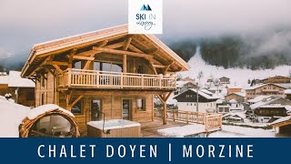 Chalet Doyen  Luxury Ski Chalet in Morzine  Ski In Luxury [upl. by Adnilreb]