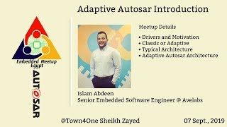 Adaptive Autosar Overview Part 2 by Eng Islam Abdeen Embedded Meetup Egypt [upl. by Elnore]