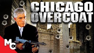 Chicago Overcoat  Full Action Mob Crime Movie  Frank Vincent [upl. by Breed]