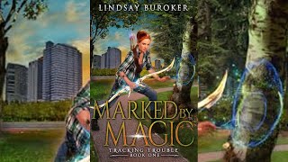 Marked by Magic by Lindsay Buroker Audiobook Full [upl. by Aehcsrop]