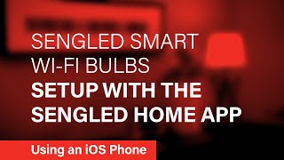 WiFi Bulb SetupSengled HomeiOS [upl. by Korenblat846]