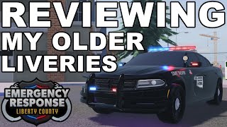 REVIEWING MY OLDER LIVERIES Emergency Response Liberty County ROBLOX [upl. by Alten53]