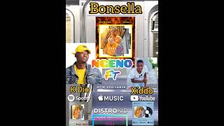 Bonsella ft K Dio amp Xiddo  NGENO [upl. by Hplodnar]