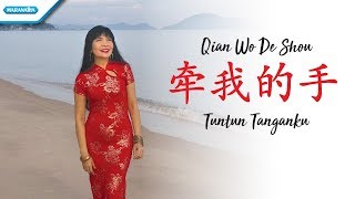 牵我的手  Qian Wo De Shou  Tuntun Tanganku  Rohani Mandarin  Herlin Pirena Video [upl. by Sokairyk83]