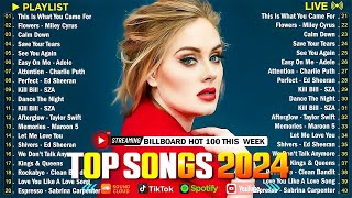 Top Hits 2024 🎵 New Popular Songs 2024 🌹 Best English Songs Best Pop Music Playlist on Spotify [upl. by Claribel]