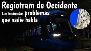 Regiotram de Occidente Los incómodos problemas de los que nadie habla [upl. by Mayne]