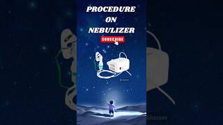 Procedure on nebulizer procédureonnebulizerprocéduregnmnursingcoursenursingfoundation bscnurse [upl. by Caras620]