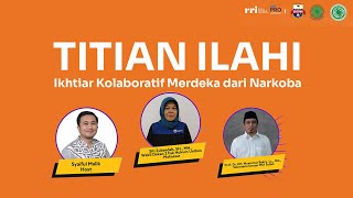 TITIAN ILAHI IKHTIAR KOLABORATIF MERDEKA DARI N4RK0B4 [upl. by Otto]