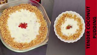 Easy Tender Coconut Pudding recipe  Easy and tasty pudding  Tender Coconut pudding at home [upl. by Bondon]