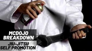 McDojo Breakdown JiuJitsu Self Promotion [upl. by Tirrell991]