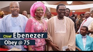 AYEFELE OBESERE amp AYUBA  EBENEZER OBEYS 75TH BIRTHDAY [upl. by Erreip344]