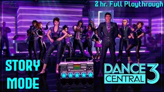 Dance Central 3  Story Mode  Full Playthrough on Hard  4K 60fps [upl. by Saimon]