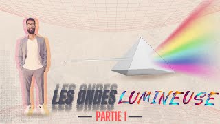 Les Ondes Lumineuses 2Bac Biof  Partie 1 [upl. by Orabel248]