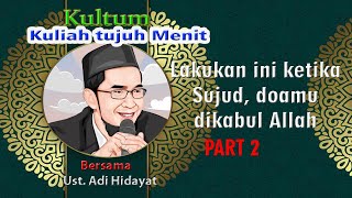 LAKUKAN INI KETIKA SUJUD MAKA DOA TERKABUL PART 2 [upl. by Lady]