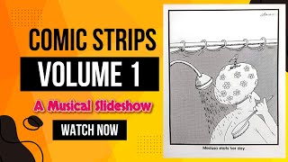 Comic Strips Volume 1 A Collection of Comic Strips Slide Show with Music [upl. by Jakie]