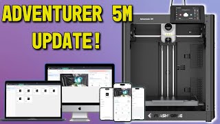 Flashforge Adventurer 5M Series Gets MAJOR Update amp Mobile App Support [upl. by Vannie992]