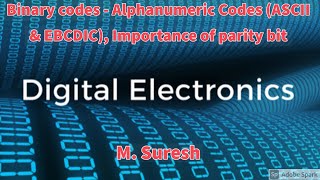 14092020 Digital Electronics Alphanumeric codes ASCII amp EBCDIC and importance of parity bit [upl. by Herrera]