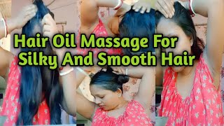 Hair Oil Massage Video  For Silky And Smooth Hair [upl. by Muiram]