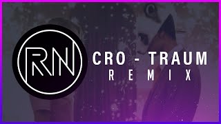 Cro  Traum René Nikolay Remix [upl. by As]