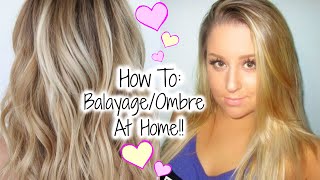 How To BalayageOmbre your hair at home ♥ Hair Painting Tutorial [upl. by Dymphia]