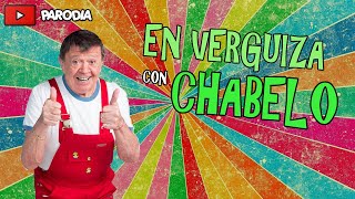 En Verguiza con Chabelo  Parodia  Luisjefe1Vlogs [upl. by Elraet]