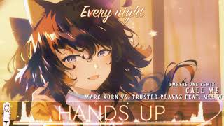 Nightcore ♥ Call Me Empyre One Remix [upl. by Manvel]