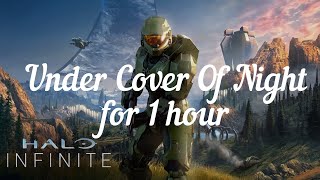 Halo Infinite OST quotUnder Cover Of Nightquot for 1 Hour [upl. by Arundell]