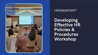 Developing Effective HR Policies amp Procedures workshop [upl. by Gibe551]